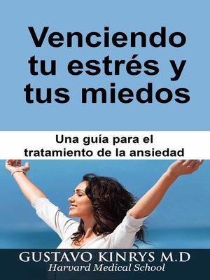 cover image of Venciendo tu Estrés y tus Miedos